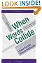 When Words Collide (Wadsworth Series in Mass Communication and Journalism)