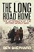 The Long Road Home: The Aftermath of the Second World War: Relief and Refugees After the Second World War
