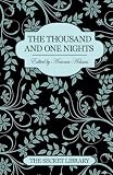 The Thousand and One Nights (The Secret Library)