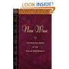 New Wine: The Spiritual Roots Of The Twelve Step Miracle