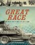 The Great Race: The Amazing Round-the-World Auto Race of 1908