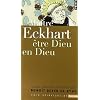 �tre Dieu en Dieu