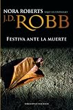 Festiva ante la muerte/ Holiday in Death