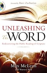 Unleashing the Word : rediscovering the public reading of Scripture