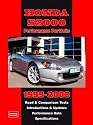 Honda S2000 Performance Portfolio 1999-2008: Road and Comparison Tests - Performance Data - Specifications