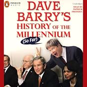 Dave Barry's History of the Millenium (So Far) | [Dave Barry]