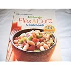 WEIGHT WATCHERS ULTIMATE FLEX and CORE COOKBOOK; 200 BRAND-NEW RECIPES FOR EVERY MEAL by  EILEEN RUNYAN