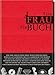 Eine Frau - Ein Buch