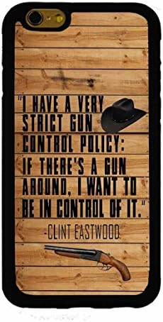 Gun Control Quote Clint Eastwood Iphone 6 Plus (5.5 Inch Screen) Rubber Case