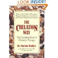 The Chelation Way: The Complete Book of Chelation Therapy by Dr. Morton Walker