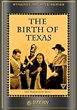The Birth of Texas (aka Martyrs of the Alamo) (1915)