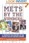 Mets by the Numbers: A Complete Team History of the Amazin' Mets by Uniform Number
