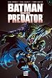 Batman versus Predator, Tome 2 :