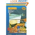 Adventure Guide to the Bahamas, Turks and Caicos (Adventure Guide to the Bahamas)... by Blair Howard and Renate Siekmann