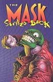 The Mask Strikes Back