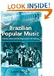 Brazilian Popular Music: Caetano Veloso And the Regeneration of Tradition (Ashgate Popular and Folk Music Series) (Ashgate Popular and Folk Music Series)