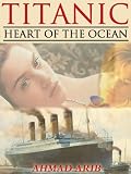 Titanic: Heart of The Ocean