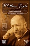 Biography of Nathan Zuntz: His Life and Work in the Fields of High Altitude Physiology and Aviation Medicine