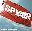 �uRockin' the World�ySPYAIR�z[AICL-2291]�v