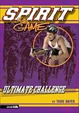 Ultimate Challenge (Spirit of the Game Series #8)