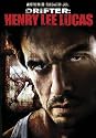 Drifter: Henry Lee Lucas