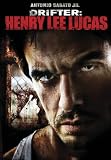 Drifter: Henry Lee Lucas