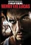 Drifter: Henry Lee Lucas