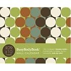 Aug 2009 - December 2010 BusyBodyBook Wall Calendar (Spiral-bound) by Joan Goldner