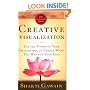 Creative Visualization: Use the Power of Your Imagination to Create What You Want in Your Life (Gawain, Shakti)