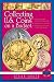 Collecting U.S. Coins on a Budget (Numismatic Library)