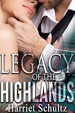 Legacy of the Highlands (Legacy Series Book One)