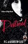 Destined: House of Night: Book 09