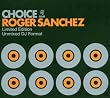 Choice (Roger Sanchez)-Unmixed