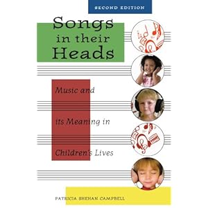 Songs in Their Heads: Music and its Meaning in Children's Lives, Second Edition