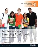 Adolescence and emerging adulthood : a cultural approach