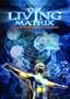 Living Matrix: Film on the New Science of Healing