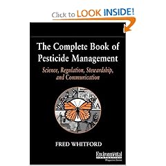 The Complete Book of Pesticide Management: Science, Regulation, Stewardship,and Communication