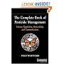The Complete Book of Pesticide Management: Science, Regulation, Stewardship,and Communication