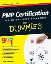 PMP Certification All-In-One Desk Reference For Dummies (For Dummies (Computer/Tech))