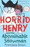 Horrid Henry and the Abominable Snowman: Bk. 14
