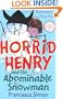 Horrid Henry and the Abominable Snowman (Bk. 14)