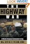 The Highway War: A Marine Company Commander in Iraq