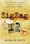 Zigzag: The Incredible Wartime Exploits of Double Agent Eddie Chapman