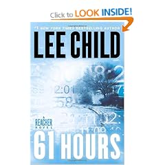 61 Hours: A Reacher Novel