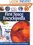 First Space Encyclopedia (DK First Reference)