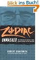 Zodiac Unmasked: The Identity of America's Most Exclusive Serial Killer: The Identity of America's Most Elusive Serial Killer Revealed