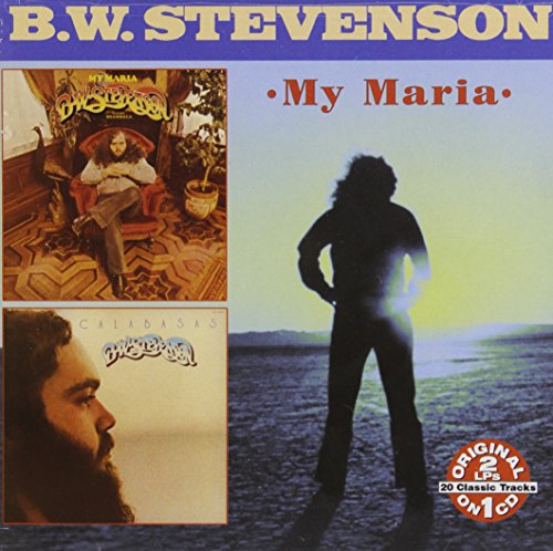 B.W. Stevenson - My Maria / Calabasas - Zortam Music