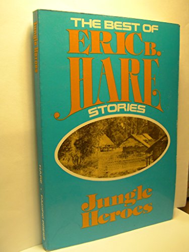 Jungle Heroes and Other Stories