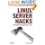 Linux Server Hacks