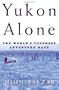 Yukon Alone: The World's Toughest Adventure Race